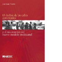 El declive de las calles comerciales