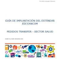 Guía GS1 de Implantación del estándar EDI EANCOM – Pedidos Transfer