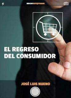 El regreso del consumidor